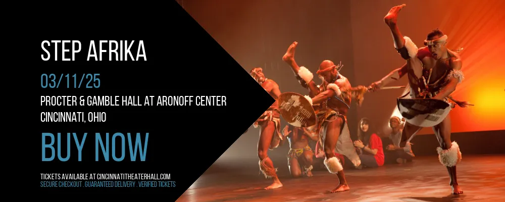 Step Afrika at Procter & Gamble Hall at Aronoff Center